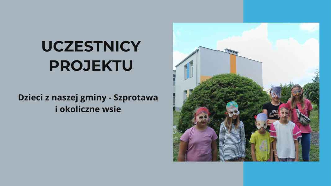 zdjęcie dzieci w zwierzęcych maskach i podpis uczestnicy projektu dzieci z naszej gminy - Szprotawa i okoliczne wsie