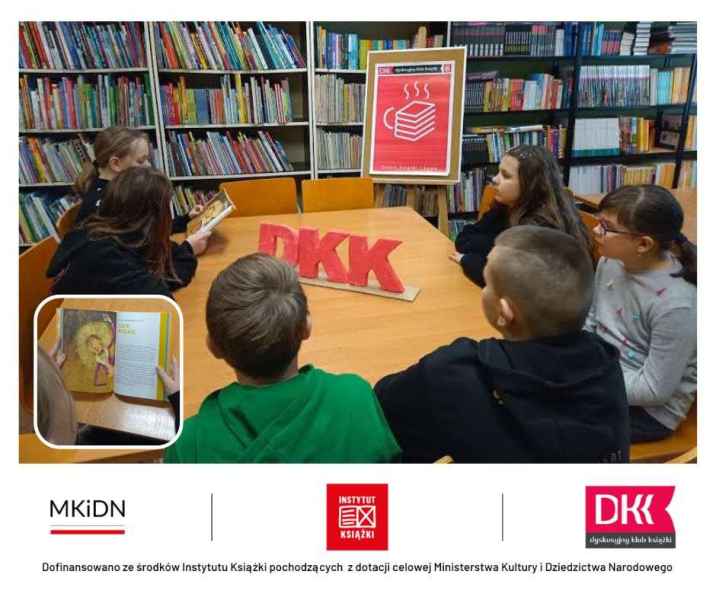 kolaż zdjęć młodzieży przy stoliku z książką oraz zdjęcie otwartej książki, na dole logo MKiDN, Instytutu książki i DKK oraz podpis dofinansowano ze środków Instytutu Książki pochodzących z dotacji celowej Ministerstwa Kultury i Dziedzictwa Narodowego
