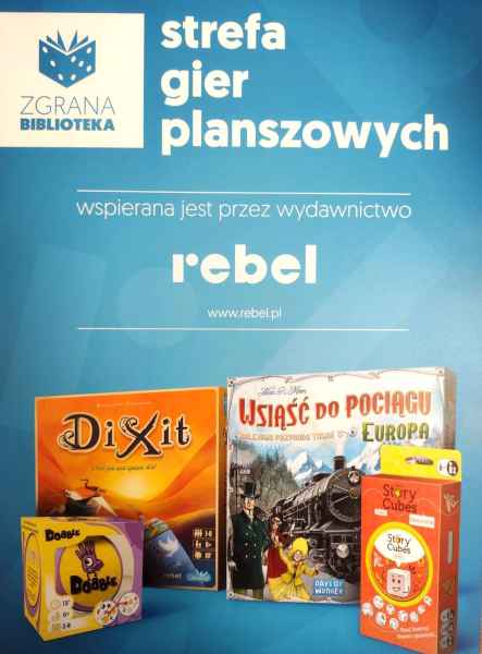 zdjęcie gier planszowych, nad nimi napis strefa gier planszowych wspierana jest przez wydawnictwo rebel www.rebel.pl, w lewym górnym rogu logo zgranej biblioteki