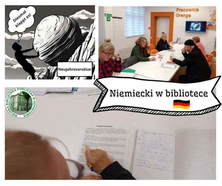 kolaż zdjęć seniorów w trakcie nauki j.niemieckiego, po lewej grafika syzyfa z napisam Diesmal klappt es! Neujahrsvorsatze i napis niemiecki w bibliotece, po lewej stronie logo biblioteki