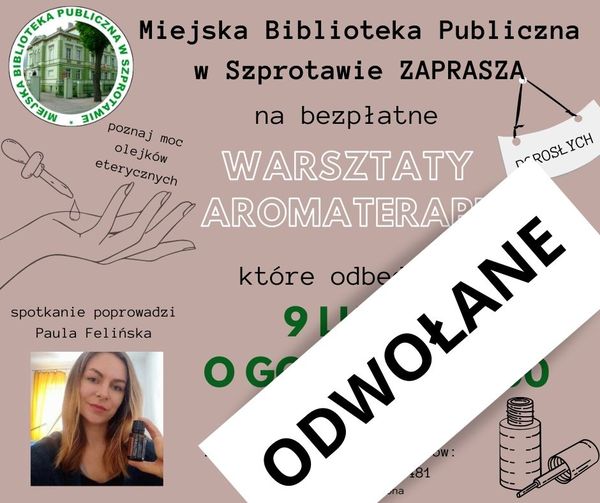 zdjęcie plakatu o warsztatach aromaterapii z napisem ODWOŁANE