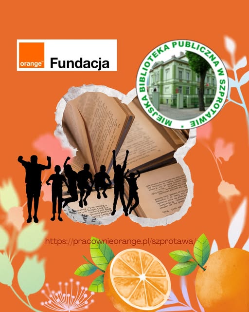 grafika ludzi książek oraz pomarańczy z napisem httpspracownieorange.plszprotawa na górze logo biblioteki i fundacji orange całość na pomarańczowym tle